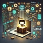 10 Hidden Github Features Every Developer Should Know Brieflur